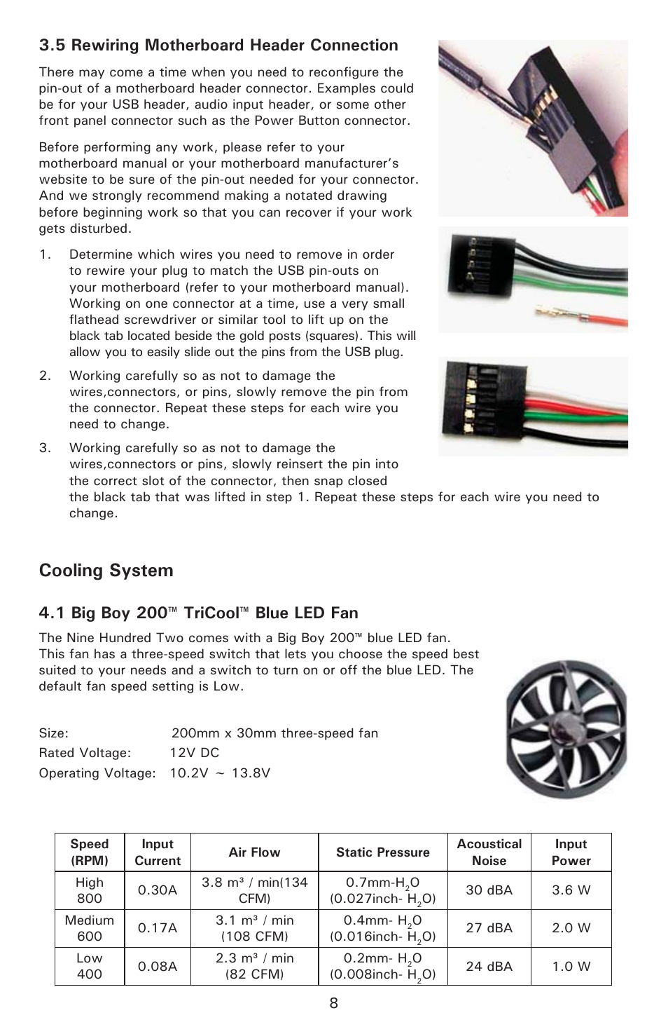 Cooling system, 5 rewiring motherboard header connection, 1 big boy 200™ tricool™ blue led fan | Antec Nine Hundred Two User Manual | Page 10 / 13