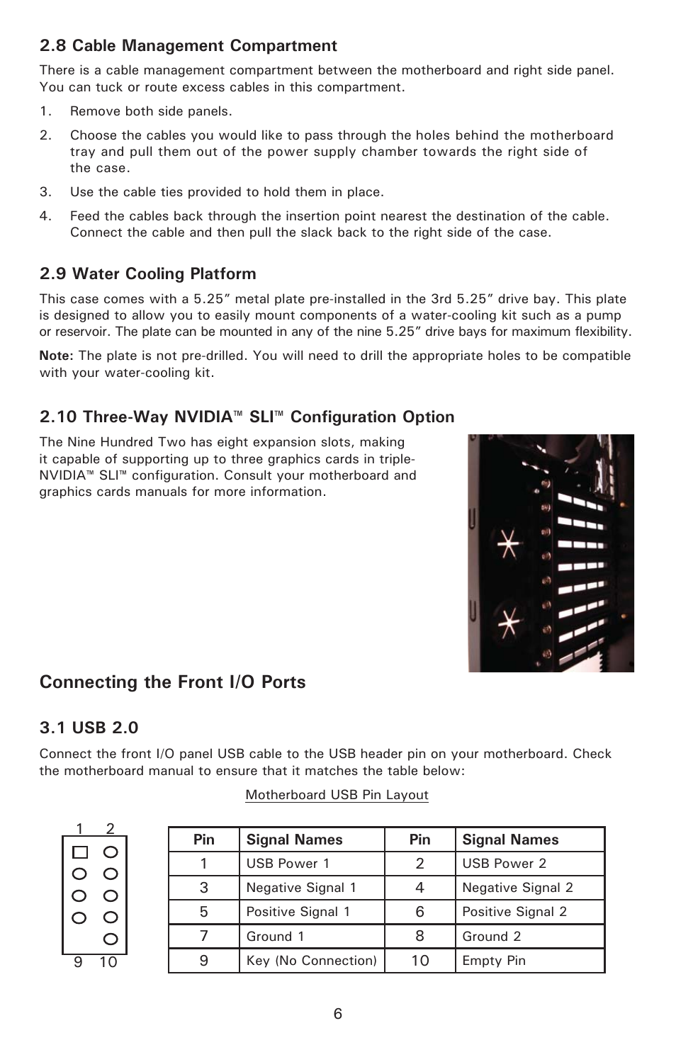 Connecting the front i/o ports, 8 cable management compartment, 9 water cooling platform | 10 three-way nvidia™ sli™ configuration option, 1 usb 2.0 | Antec Nine Hundred Two User Manual | Page 8 / 13