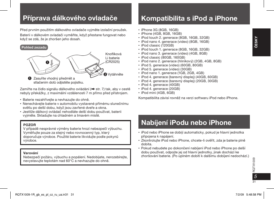 Příprava dálkového ovladače, Kompatibilita s ipod a iphone, Nabíjení ipodu nebo iphone | Panasonic SC-SP100 User Manual | Page 31 / 52