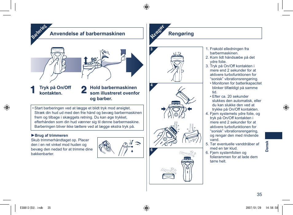 Barbering, Rengør, Anvendelse af barbermaskinen | Rengøring | Panasonic Es8813 User Manual | Page 35 / 96