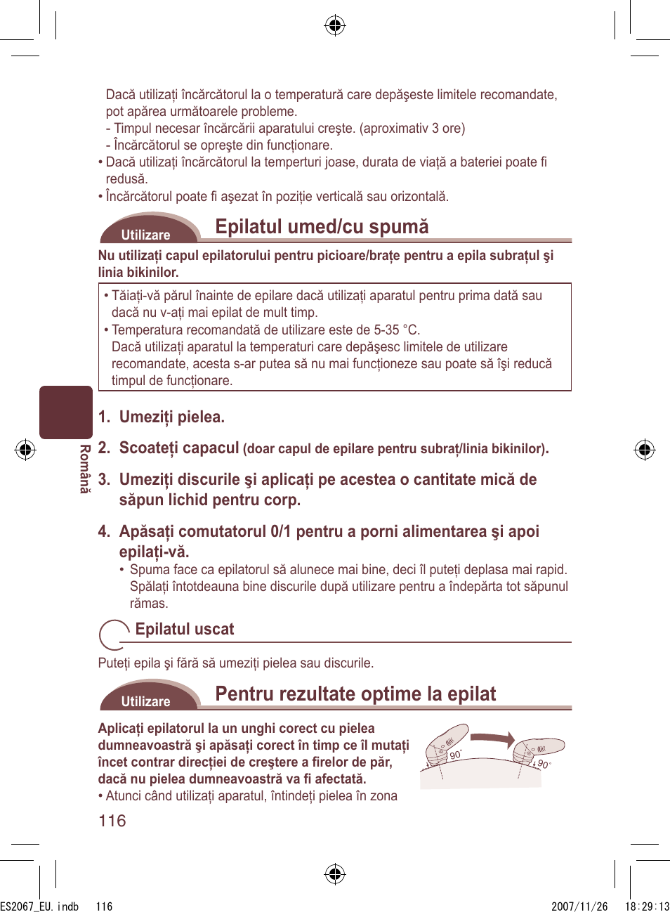 Epilatul umed/cu spumă, Pentru rezultate optime la epilat, Umeziţi pielea. 2. scoateţi capacul | Epilatul uscat | Panasonic ES2067 User Manual | Page 116 / 168