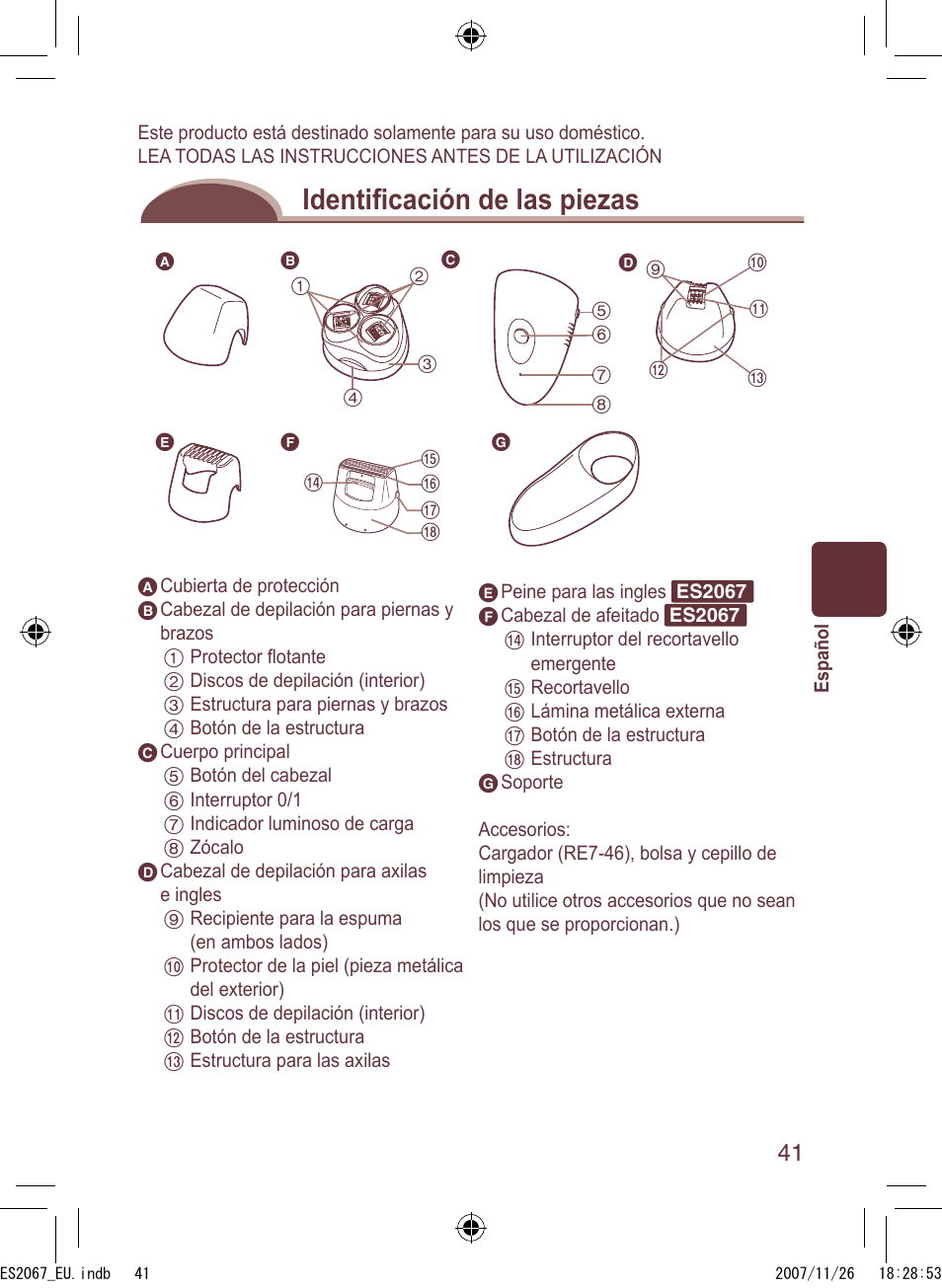 Identiﬁ cación de las piezas | Panasonic ES2067 User Manual | Page 41 / 168