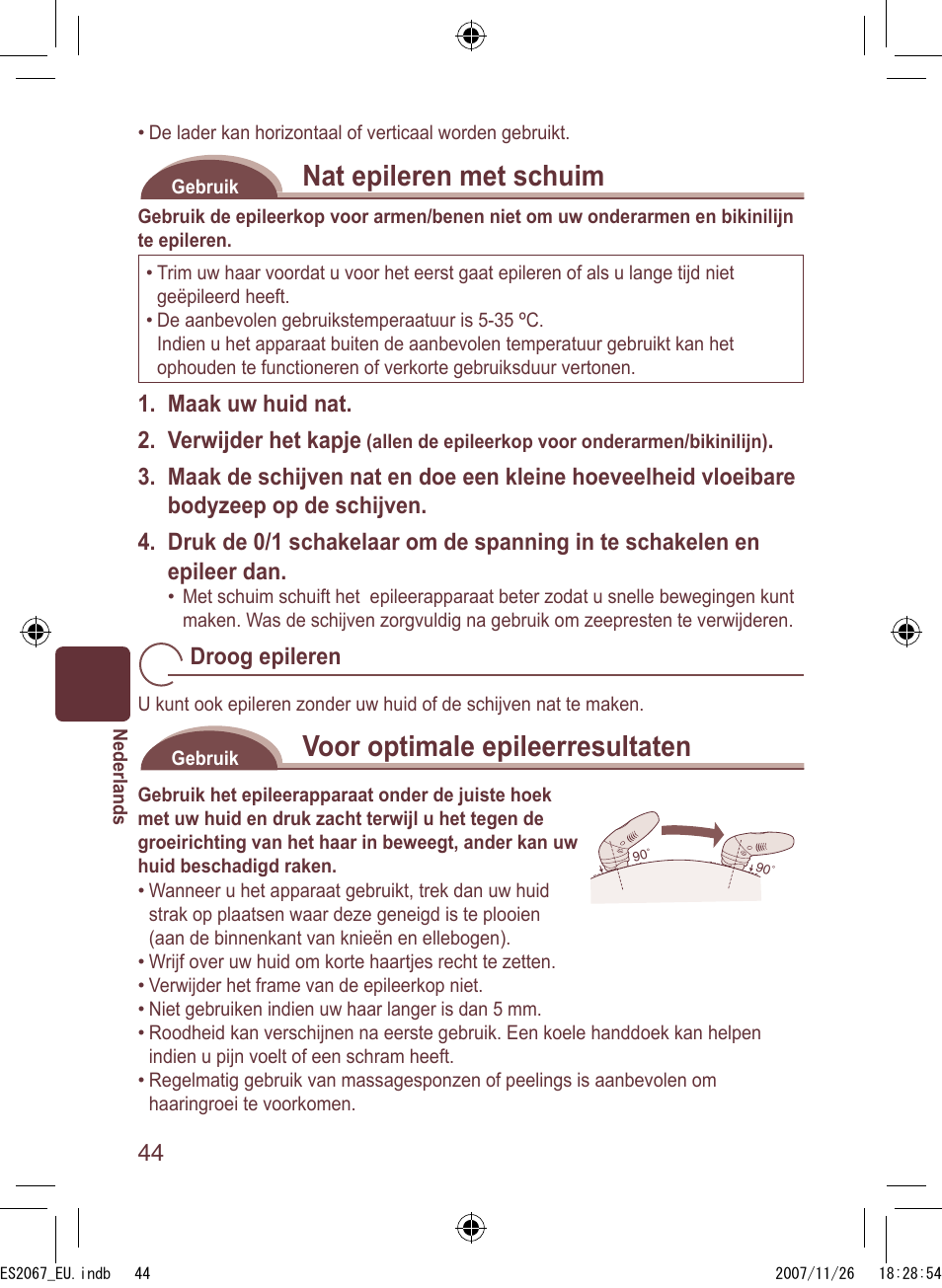 Nat epileren met schuim, Voor optimale epileerresultaten, Maak uw huid nat. 2. verwijder het kapje | Droog epileren | Panasonic ES2067 User Manual | Page 44 / 168