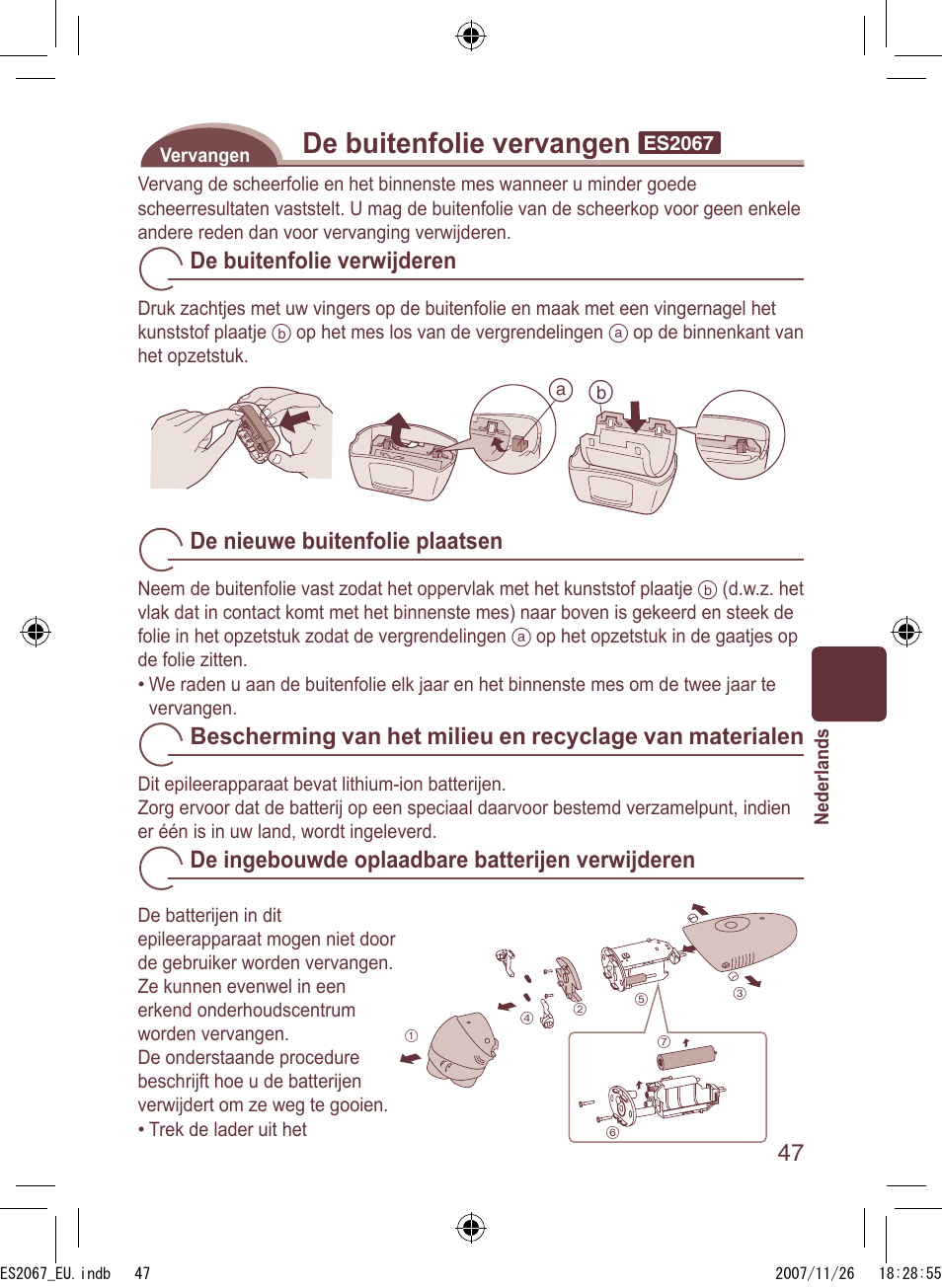 De buitenfolie vervangen, De buitenfolie verwijderen, De nieuwe buitenfolie plaatsen | De ingebouwde oplaadbare batterijen verwijderen | Panasonic ES2067 User Manual | Page 47 / 168