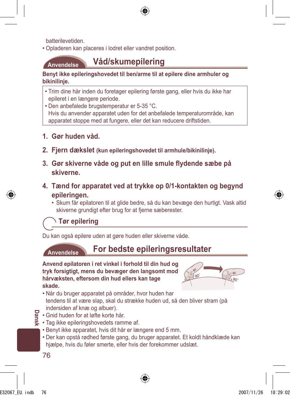 Våd/skumepilering, For bedste epileringsresultater, Gør huden våd. 2. fjern dækslet | Tør epilering | Panasonic ES2067 User Manual | Page 76 / 168