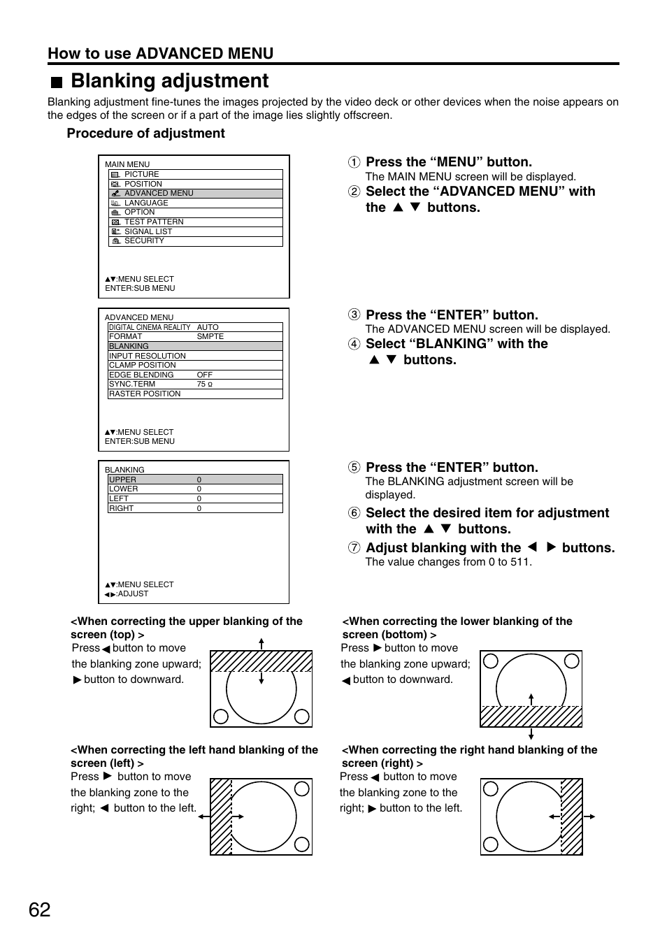 Blanking adjustment, How to use advanced menu, Press the “menu” button | Select the “advanced menu” with the buttons, Press the “enter” button, Select “blanking” with the buttons, Procedure of adjustment | Panasonic PT-DW7700 ENG User Manual | Page 62 / 116