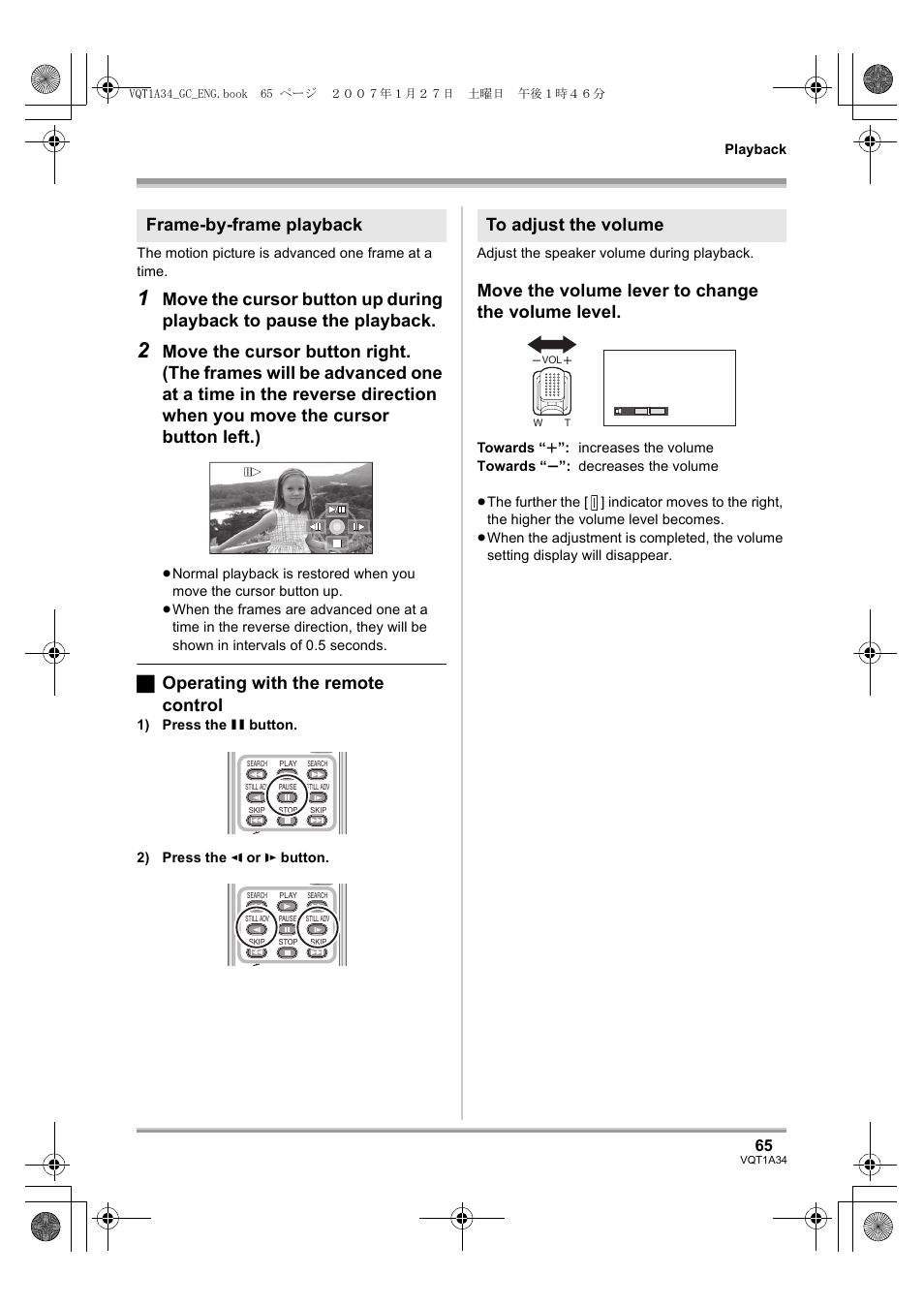 ª operating with the remote control, Move the volume lever to change the volume level, Frame-by-frame playback | Panasonic HDC-SD1 User Manual | Page 65 / 124