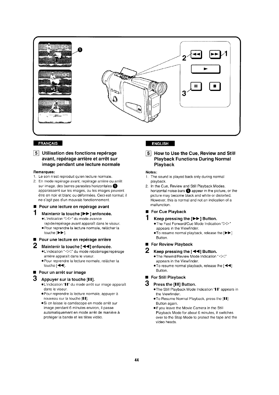 Utilisation des fonctions repérage, Avant, repérage arrière et arrêt sur, Image pendant une lecture normale | Pour une lecture en repérage avant, Pour une lecture en repérage arrière, 2 maintenir la touche enfoncée, Pour un arrêt sur image, 3 appuyer sur la touche [11, Playback, For cue playback | Panasonic NV-RX1-2-5 User Manual | Page 40 / 113