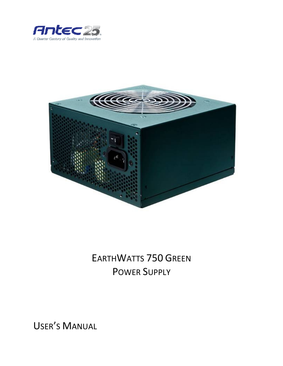 Antec EARTHWATTS 750 User Manual | 7 pages