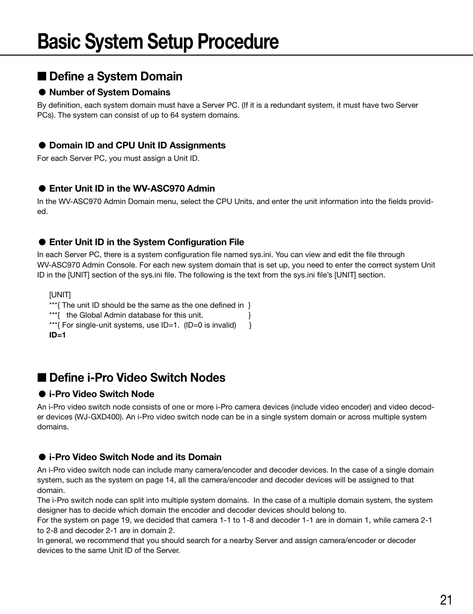 Basic system setup procedure, Define a system domain, Number of system domains | Domain id and cpu unit id assignments, Enter unit id in the wv-asc970 admin, Enter unit id in the system configuration file, Define i-pro video switch nodes | Panasonic WV-ASC970 - User Manual | Page 21 / 49