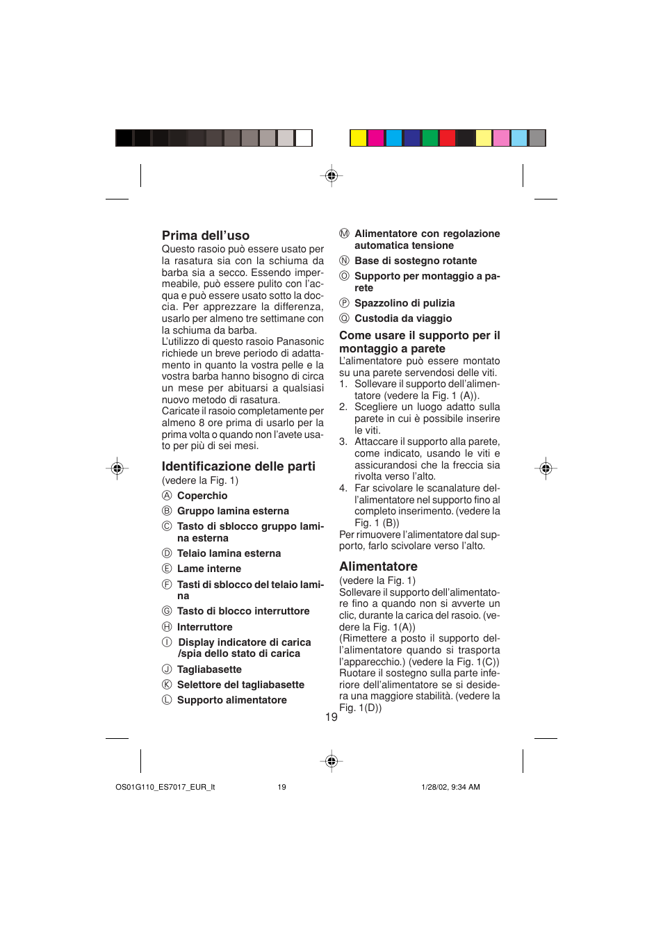 Prima dell’uso, Identificazione delle parti, Alimentatore | Panasonic ES7017 User Manual | Page 19 / 81