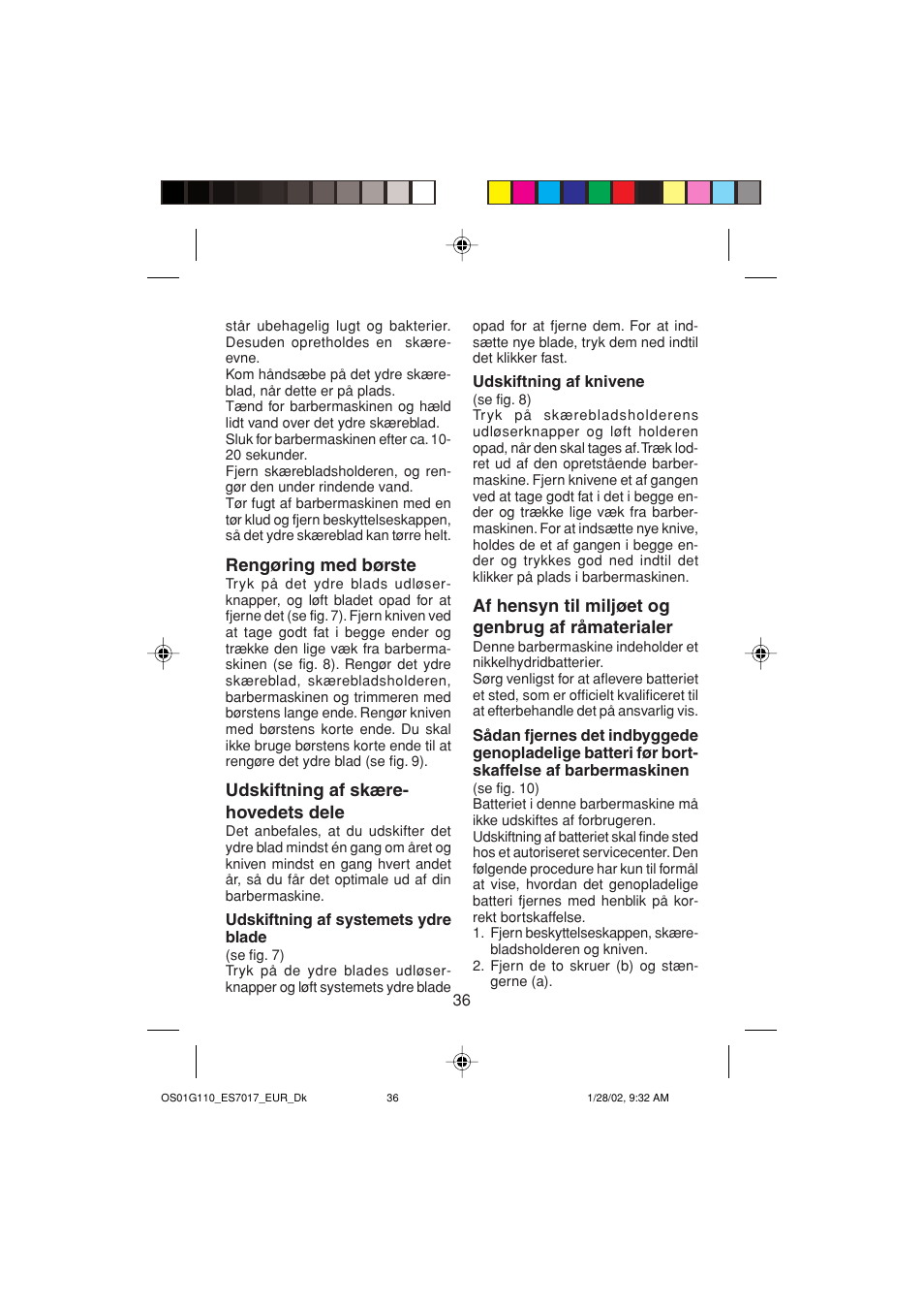Rengøring med børste, Udskiftning af skære- hovedets dele, Af hensyn til miljøet og genbrug af råmaterialer | Panasonic ES7017 User Manual | Page 36 / 81