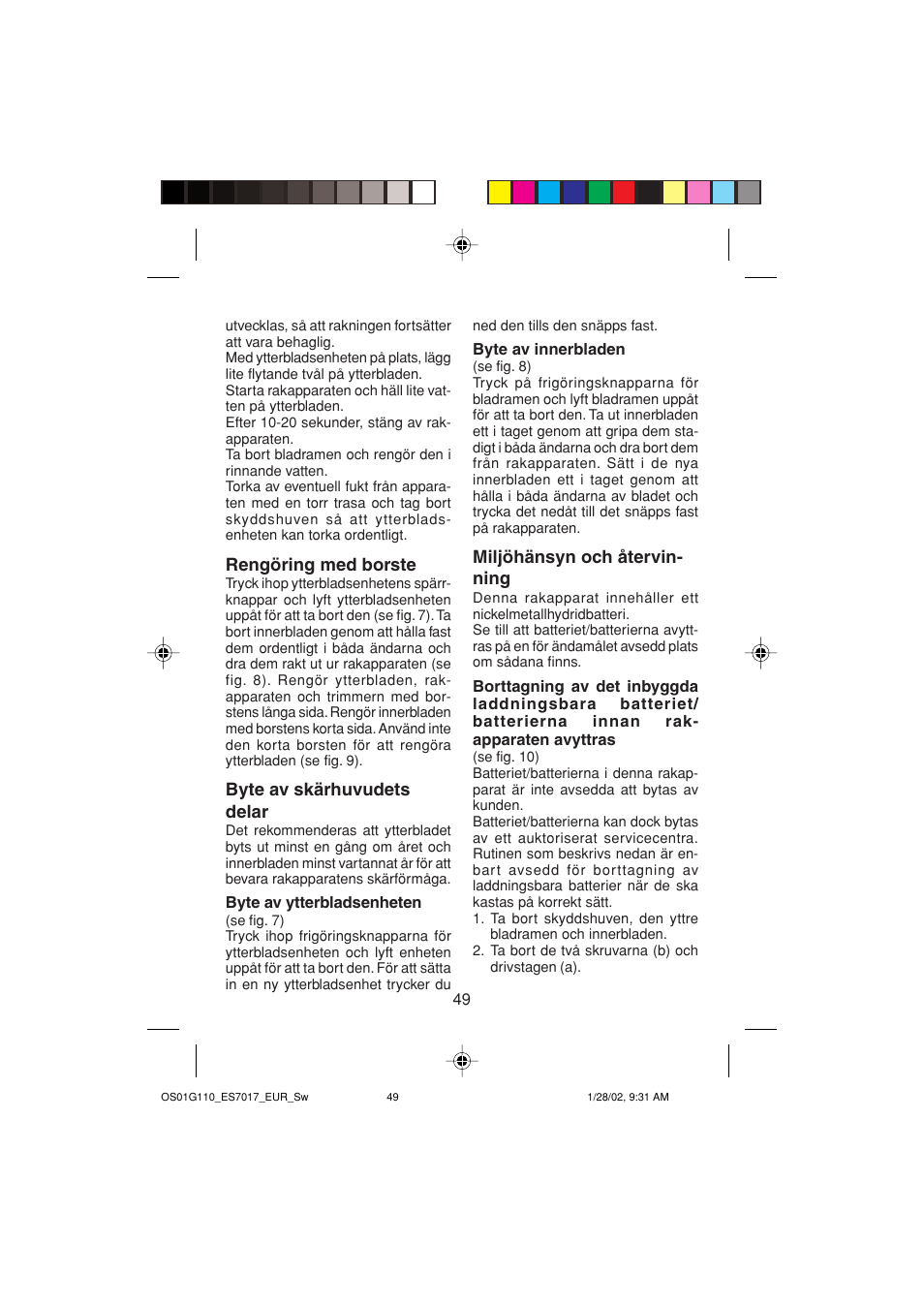 Rengöring med borste, Byte av skärhuvudets delar, Miljöhänsyn och återvin- ning | Panasonic ES7017 User Manual | Page 49 / 81