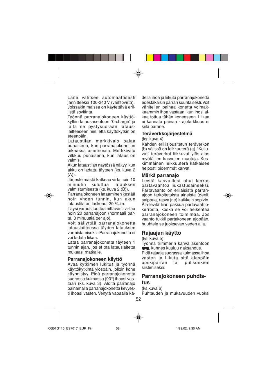 Rajaajan käyttö, Parranajokoneen puhdis- tus | Panasonic ES7017 User Manual | Page 52 / 81
