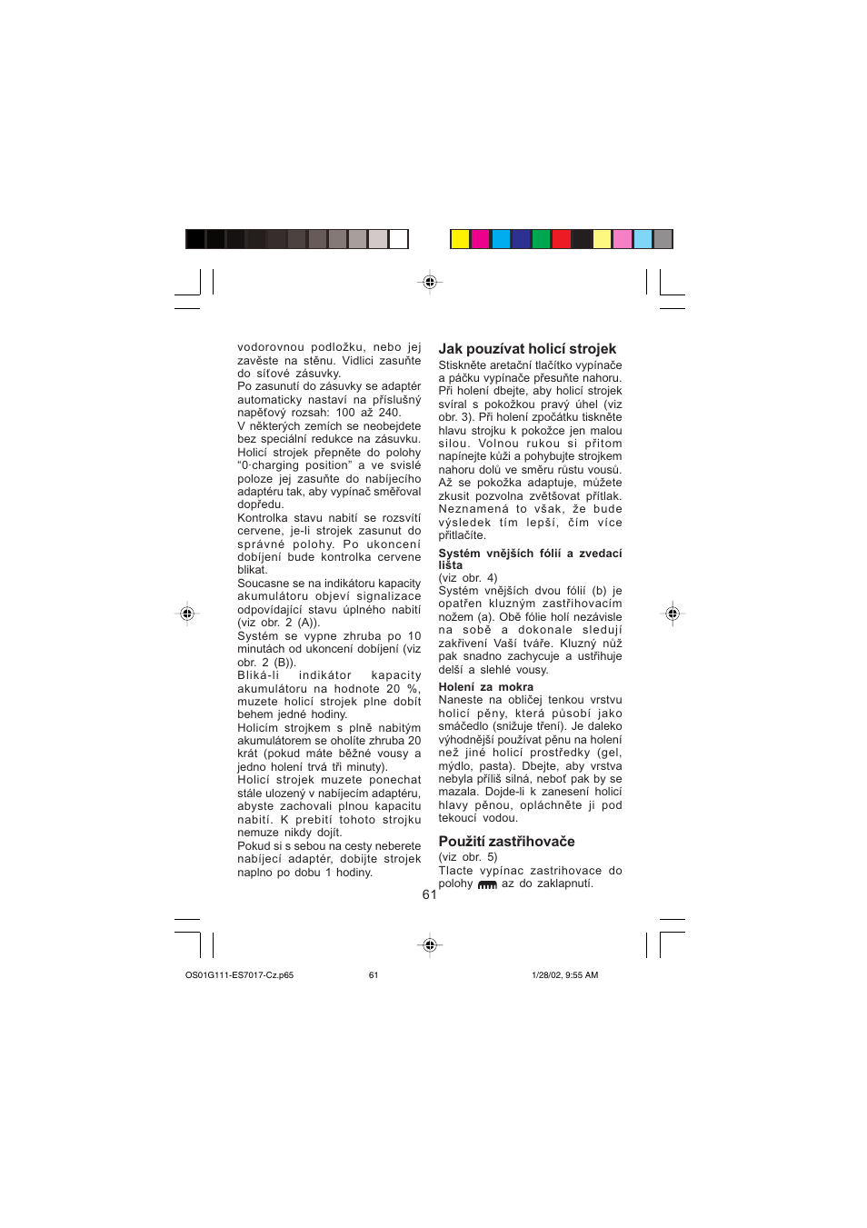 Jak pouzívat holicí strojek, Použití zastřihovače | Panasonic ES7017 User Manual | Page 61 / 81