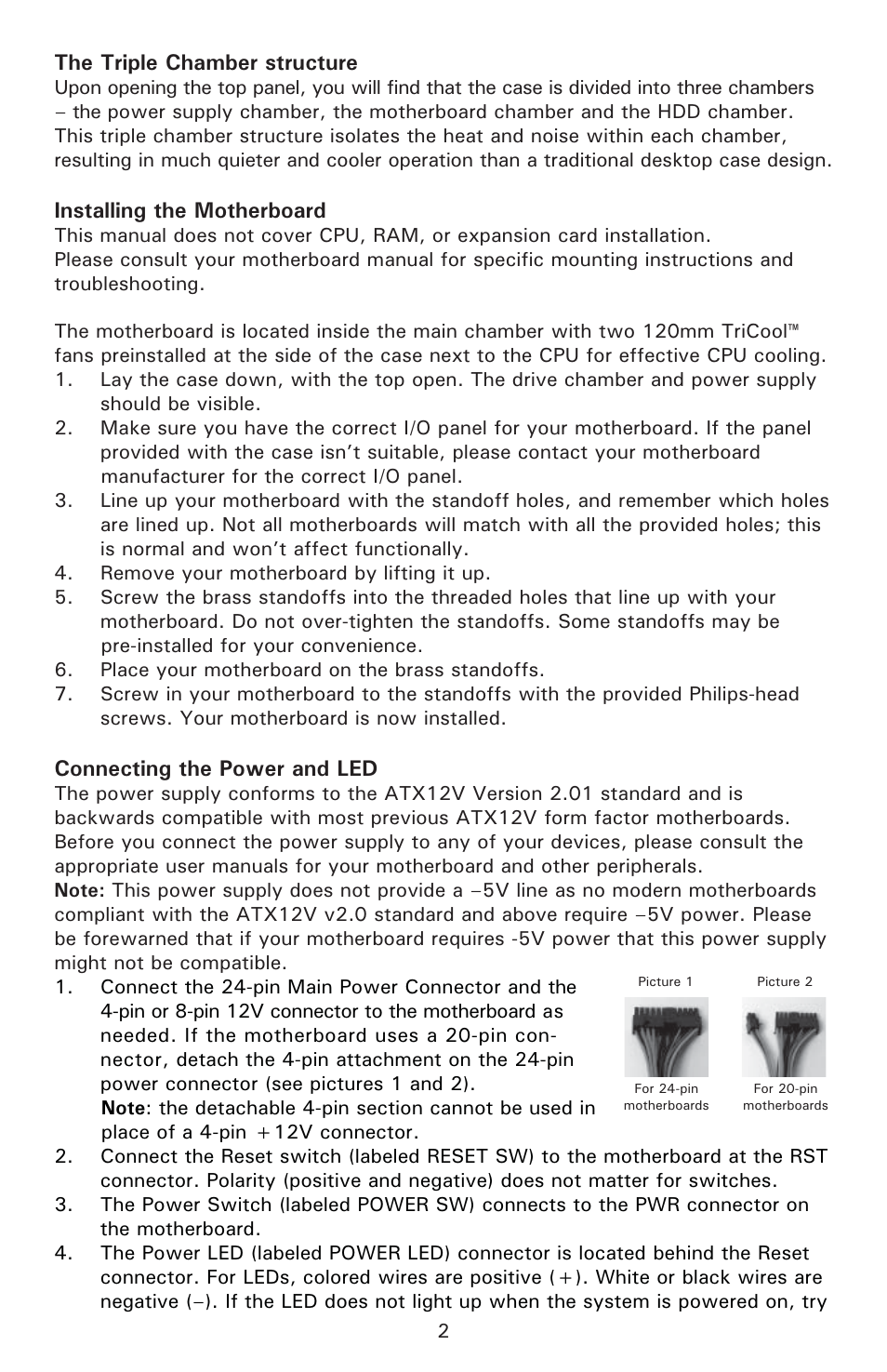 The triple chamber structure, Installing the motherboard, Connecting the power and led | Antec FUSION 430 User Manual | Page 3 / 9