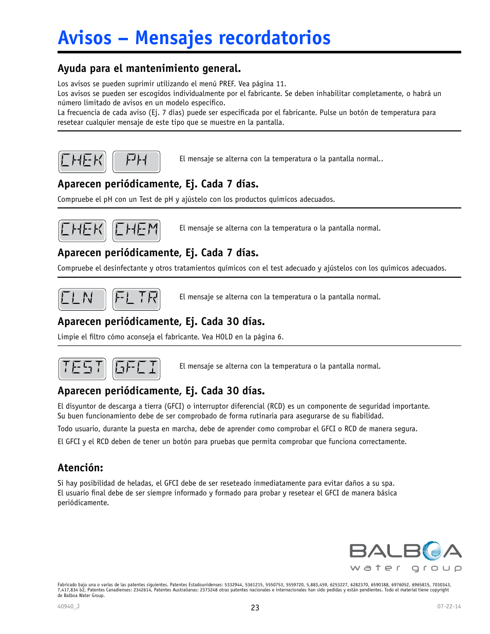 Avisos – mensajes recordatorios, Aparecen periódicamente, ej. cada 7 días, Aparecen periódicamente, ej. cada 30 días | Ayuda para el mantenimiento general, Atención | Balboa Water Group TP600 User Manual | Page 23 / 25