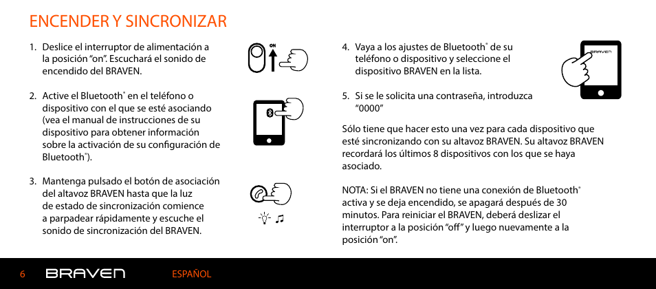 Encender y sincronizar | BRAVEN 600 User Manual | Page 30 / 98