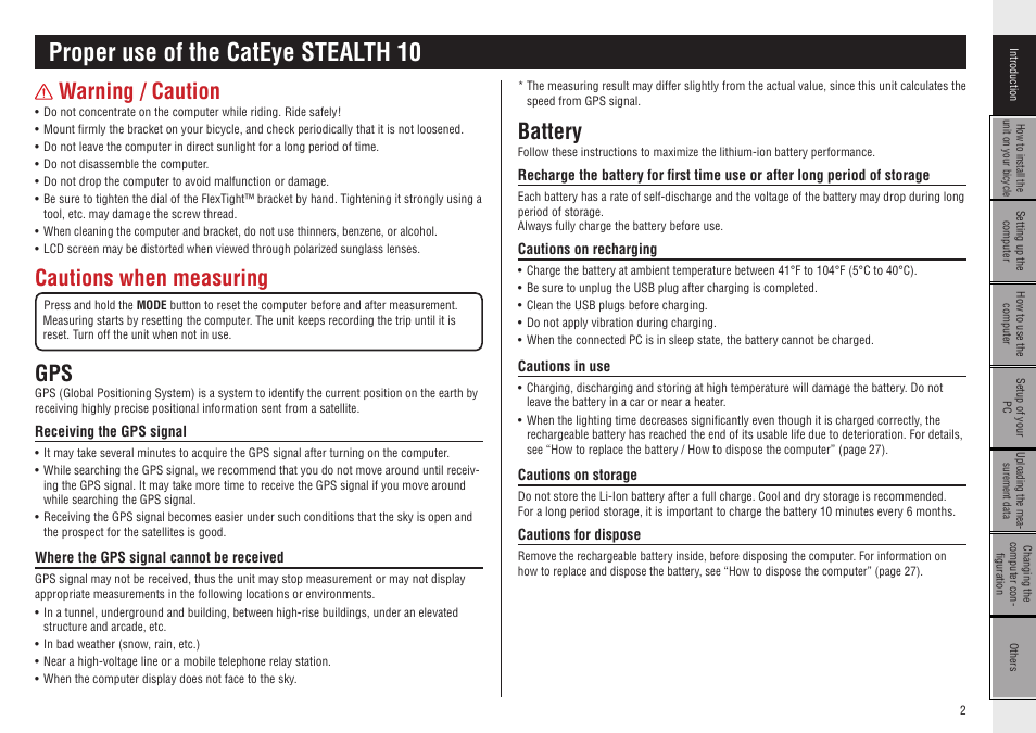 Proper use of the cateye stealth 10, Warning / caution, Cautions when measuring | Receiving the gps signal, Where the gps signal cannot be received, Battery, Cautions on recharging, Cautions in use, Cautions on storage, Cautions for dispose | CatEye CC-GL10 [Stealth 10] User Manual | Page 2 / 28