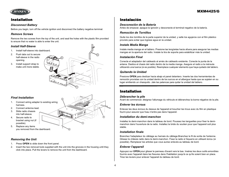 Instalación, Desconexión de la batería, Remoción de tornillos | Instale media manga, Instalación final, Quitando la unidad, Installation, Débrancher la pile, Enlever les écrous, Installation du demi-manchon | ASA Electronics MXM4425/G User Manual | Page 4 / 21