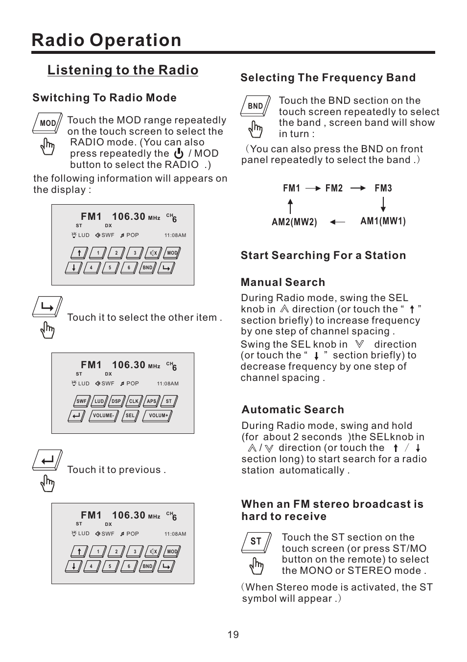 Radio operation, Listening to the radio, Selecting the frequency band | Start searching for a station, Switching to radio mode, When an fm stereo broadcast is hard to receive, Manual search automatic search | EXONIC EXD 4500T User Manual | Page 19 / 36