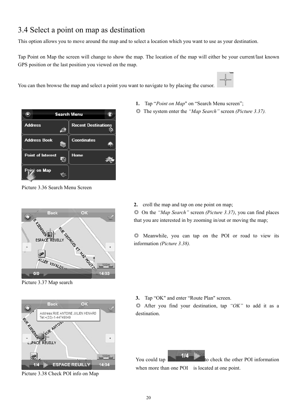 4 select a point on map as destination | EXONIC EXD 7088GPS2 User Manual | Page 24 / 48