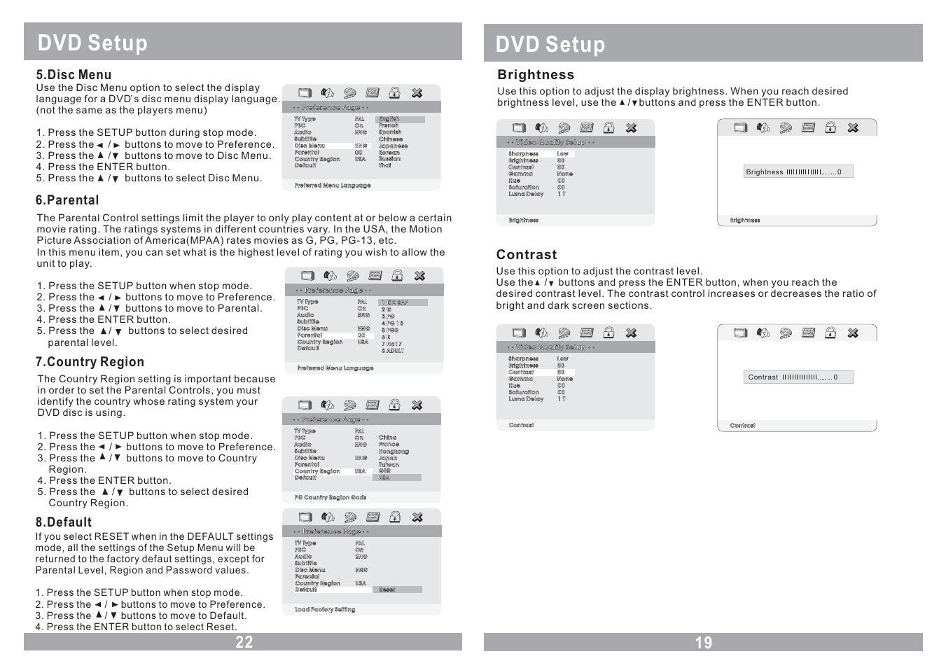 Dvd setup, Brightness, Contrast | Disc menu, Parental, Country region, Default | EXONIC EXM 110HP User Manual | Page 19 / 20