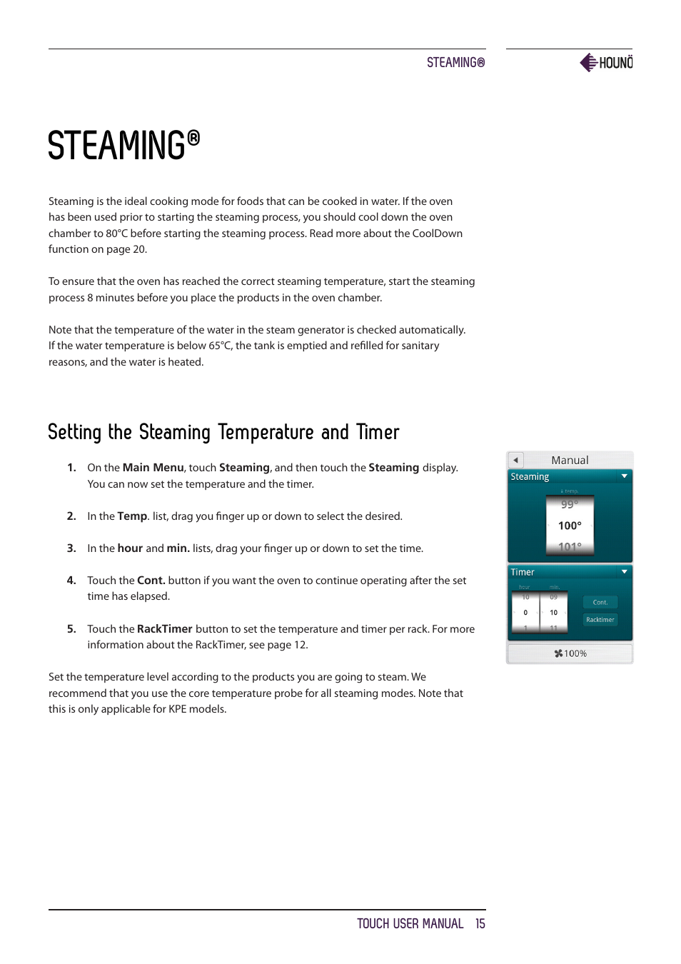 Steaming, Setting the steaming temperature and timer | HOUNO KPE, CPE, BPE & CPE-gas ovens User Manual | Page 15 / 40