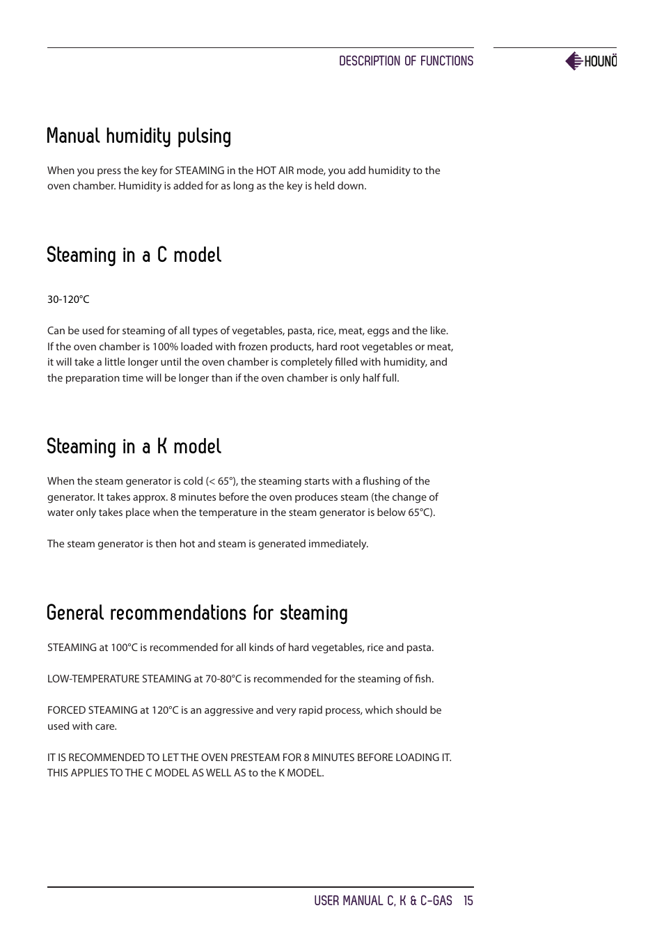 Manual humidity pulsing, Steaming in a c model, Steaming in a k model | General recommendations for steaming | HOUNO C, K & C-gas ovens User Manual | Page 15 / 36