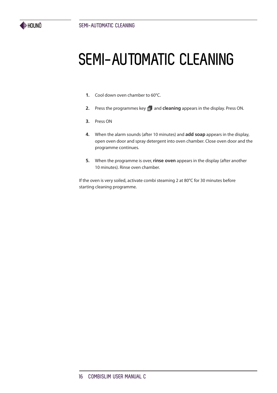 Semi-automatic cleaning | HOUNO CombiSlim C ovens User Manual | Page 16 / 32