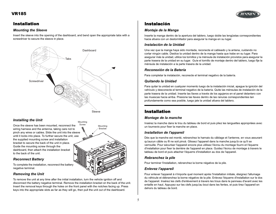 Instalación, Montaje de la manga, Instalación de la unidad | Reconexión de la batería, Quitando la unidad, Installation, Montage de la manche, Installation de l'appareil, Rebranchez la pile, Enlevez l'appareil | ASA Electronics VR185 User Manual | Page 5 / 21