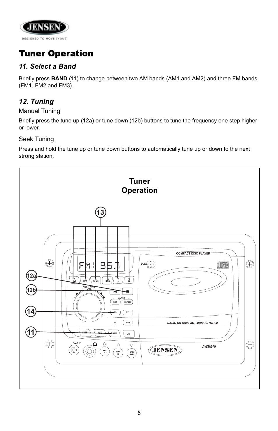 Tuner operation, Select a band, Tuning | Jensen, Manual tuning, Seek tuning, 12b 12a | ASA Electronics AWM910 User Manual | Page 8 / 12