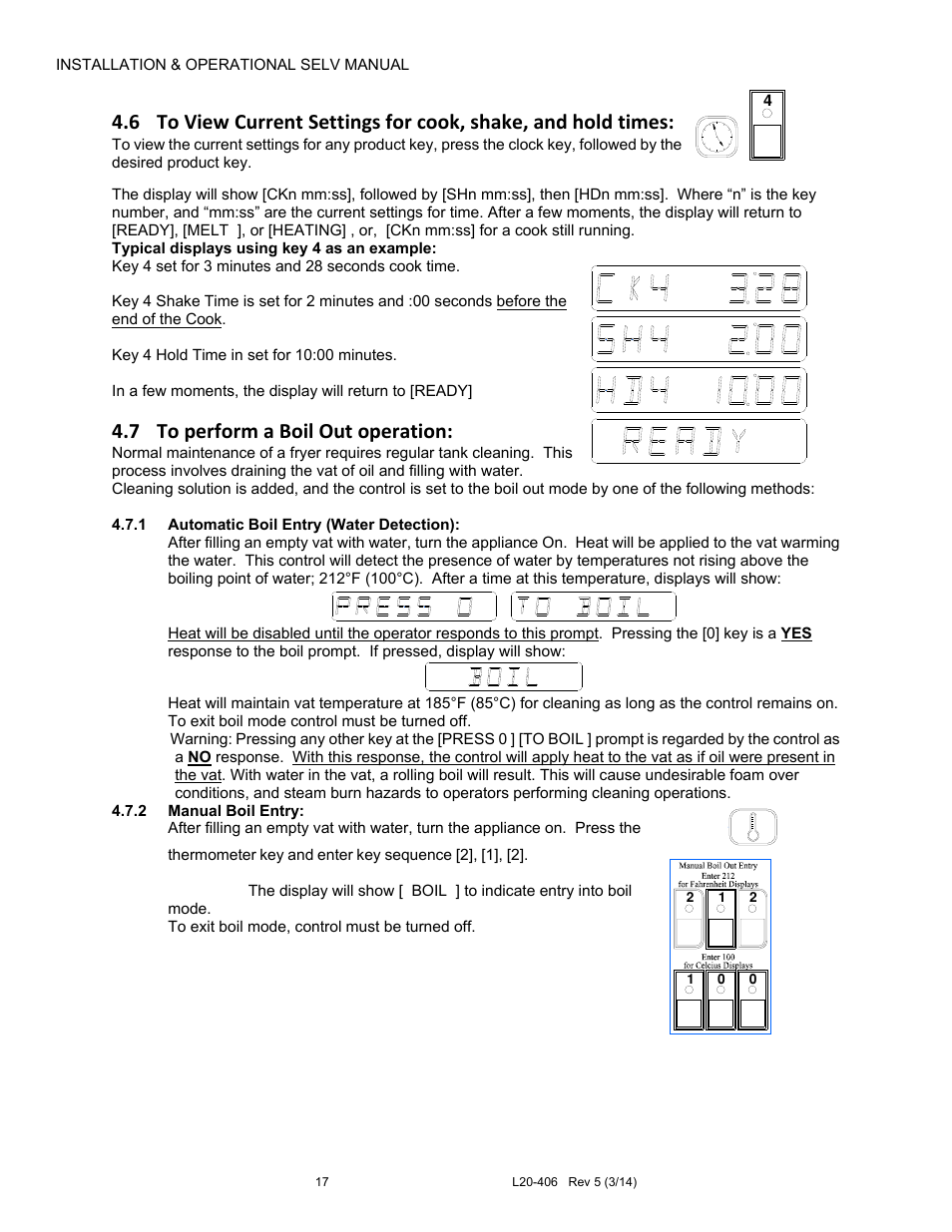 7 to perform a boil out operation | Pitco Frialator REDUCED OIL VOLUME FRYING SYSTEM for SELV14 User Manual | Page 17 / 36