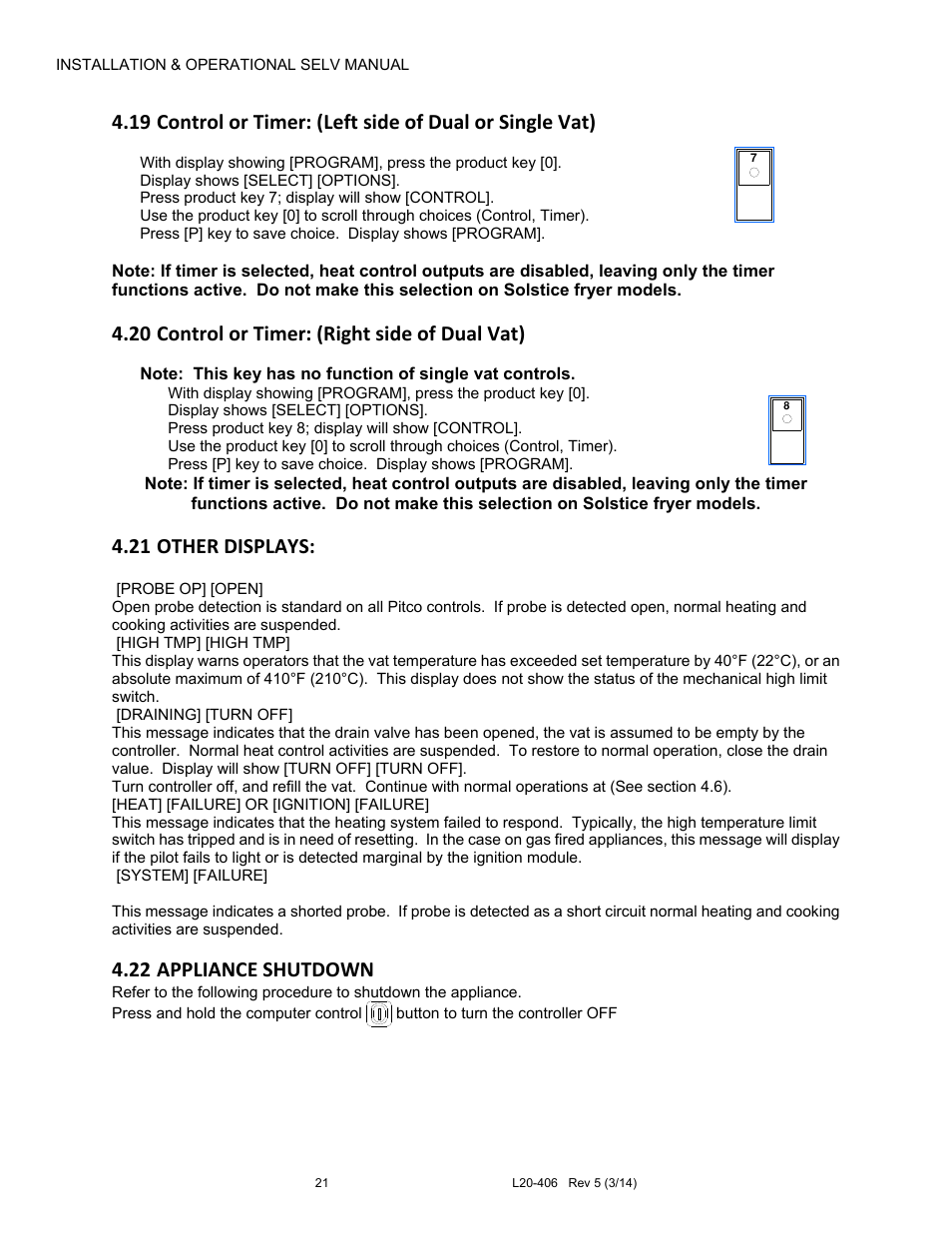 20 control or timer: (right side of dual vat), 21 other displays, 22 appliance shutdown | Pitco Frialator REDUCED OIL VOLUME FRYING SYSTEM for SELV14 User Manual | Page 21 / 36