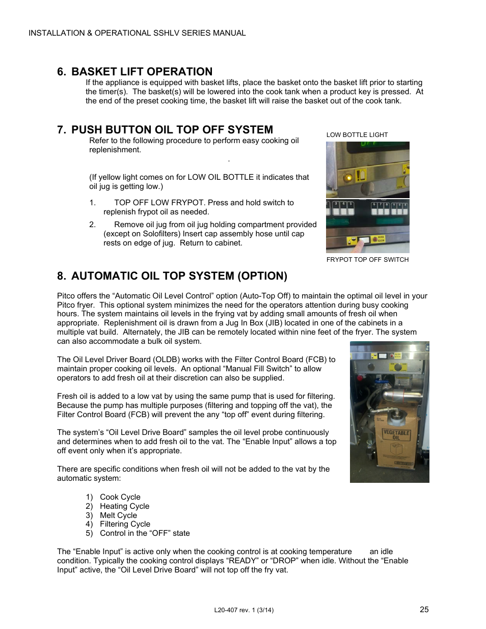 Basket lift operation, Push button oil top off system, Automatic oil top system (option) | Pitco Frialator REDUCED OIL VOLUME FRYING SYSTEM for SSHLV14 Serie User Manual | Page 25 / 38