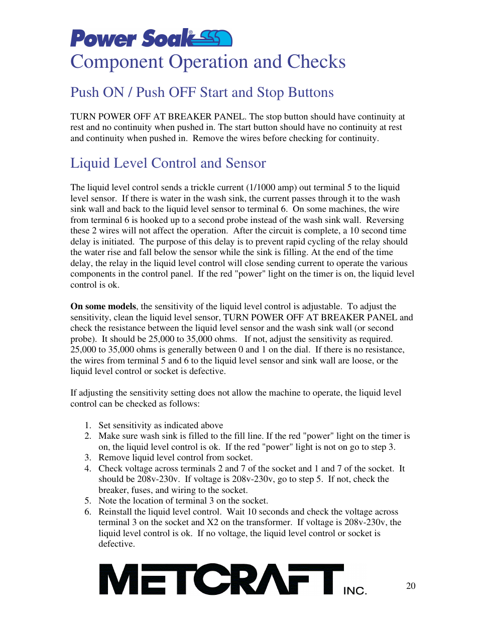 Component operation and checks, Push on / push off start and stop buttons, Liquid level control and sensor | Power Soak MX-220 Owner's Manual User Manual | Page 21 / 33