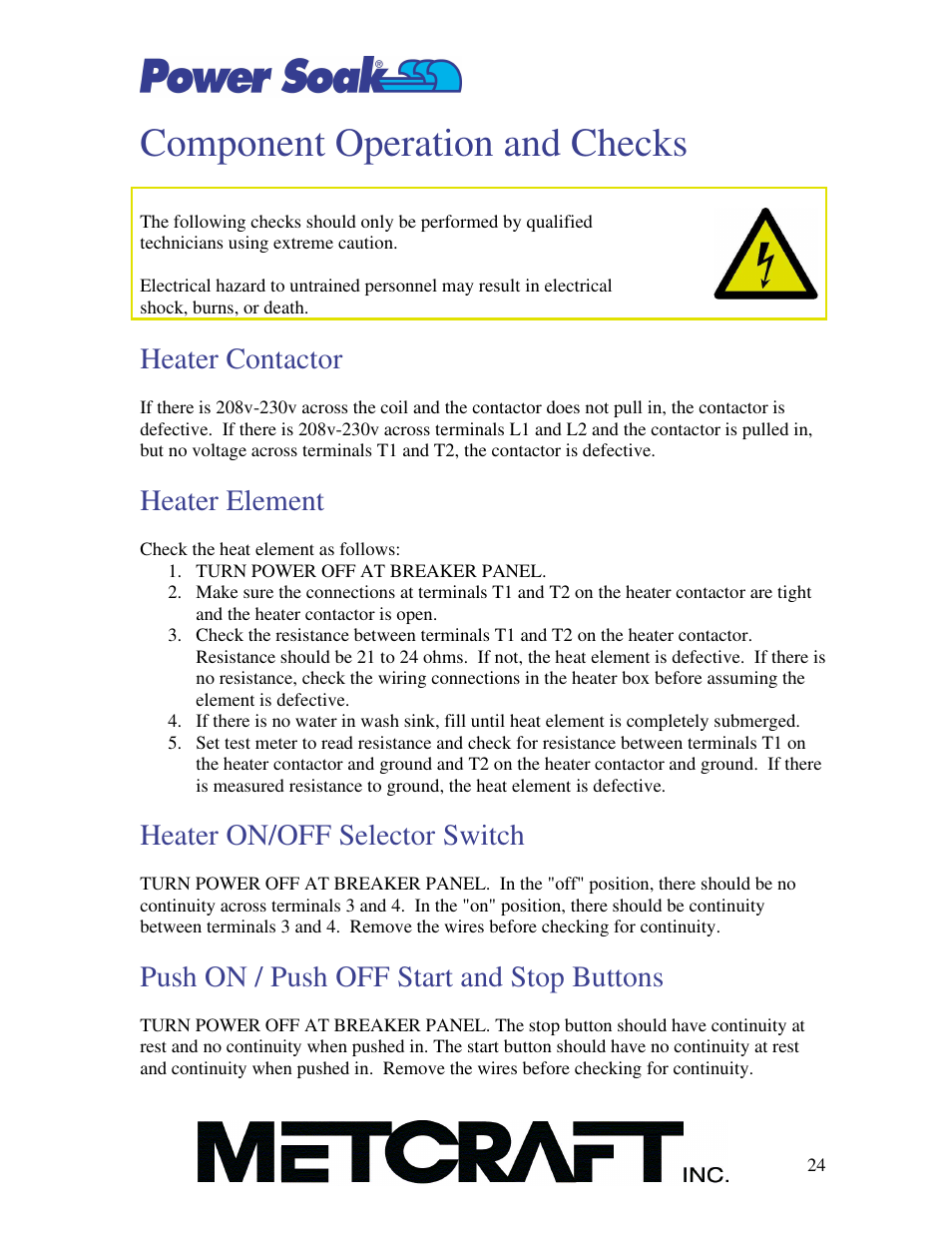 Component operation and checks, Heater contactor, Heater element | Heater on/off selector switch, Push on / push off start and stop buttons | Power Soak MX-220-H Owner's Manual User Manual | Page 25 / 50