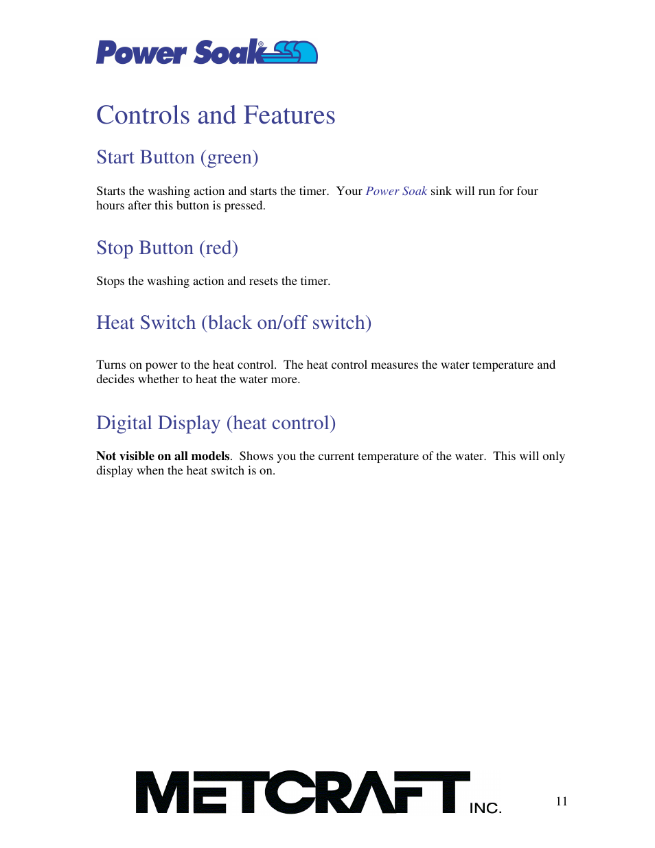 Controls and features, Start button (green), Stop button (red) | Heat switch (black on/off switch), Digital display (heat control) | Power Soak MX-220-HT Owner's Manual User Manual | Page 12 / 50