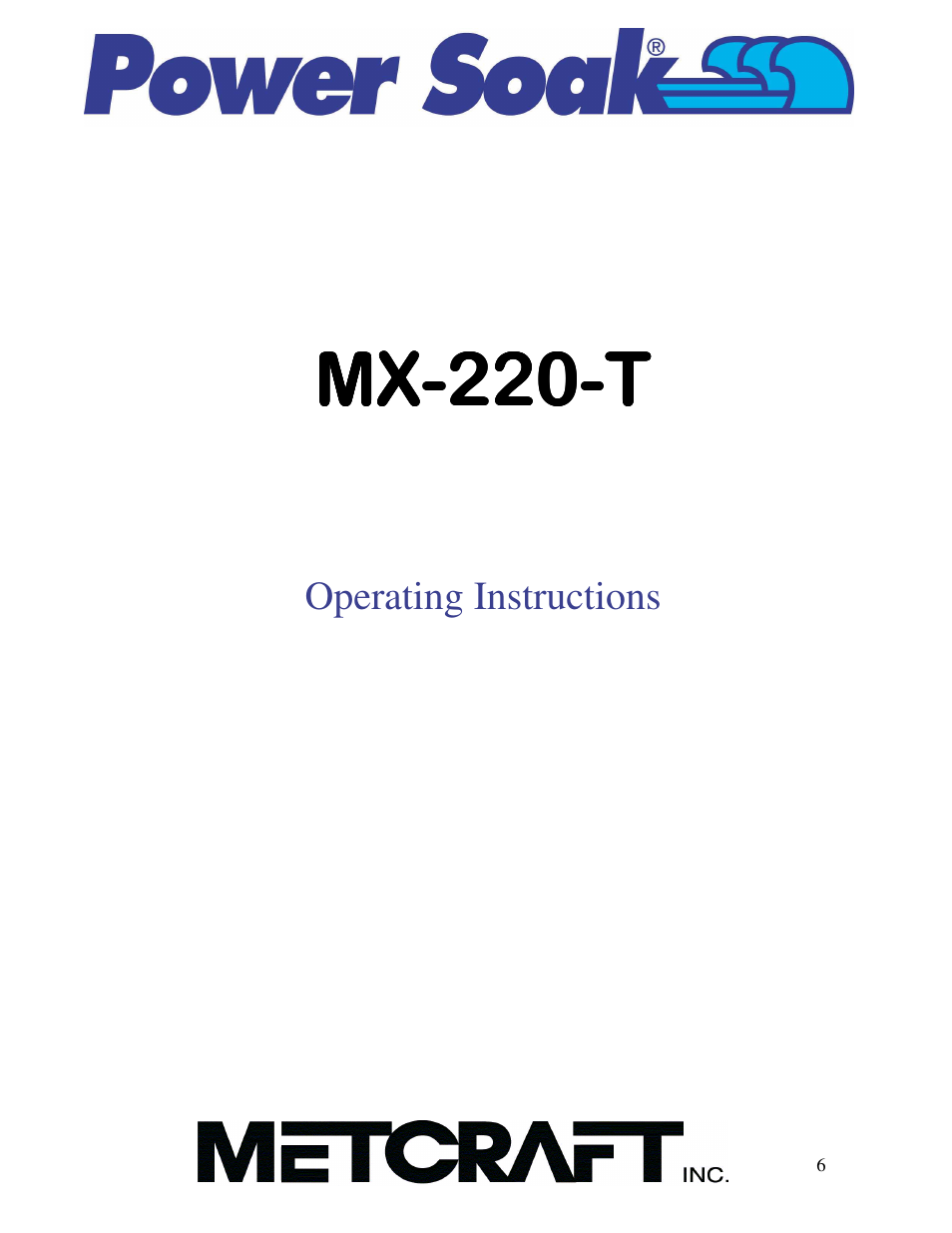 Operating instructions | Power Soak MX-220-T Owner's Manual User Manual | Page 7 / 34