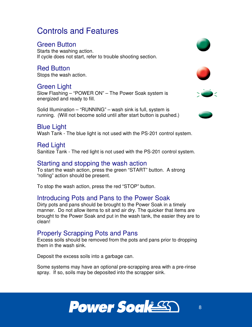 Controls and features, Green button, Red button | Green light, Blue light, Red light, Starting and stopping the wash action, Introducing pots and pans to the power soak, Properly scrapping pots and pans | Power Soak 37099 PS-201 Owner's Manual User Manual | Page 12 / 28