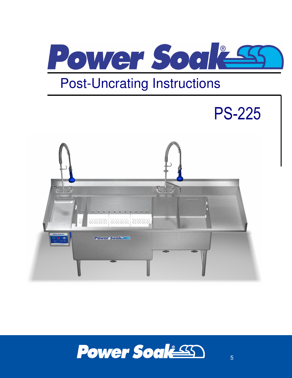 Ps-225, Post-uncrating instructions | Power Soak 34453 INSTRUCTIONS INSTALLATION PS-225 User Manual | Page 9 / 28