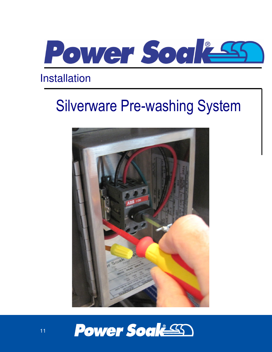 Silverware pre-washing system, Installation | Power Soak 33638 SILVERWARE WASHER OWNER'S MANUAL User Manual | Page 11 / 32