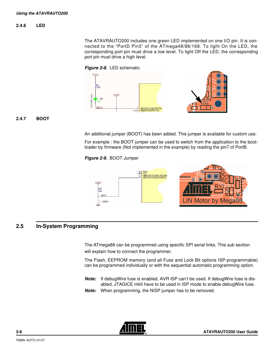 6 led, 7 boot, 5 in-system programming | In-system programming -8 | Atmel 7698AAUTO01/07 User Manual | Page 10 / 21