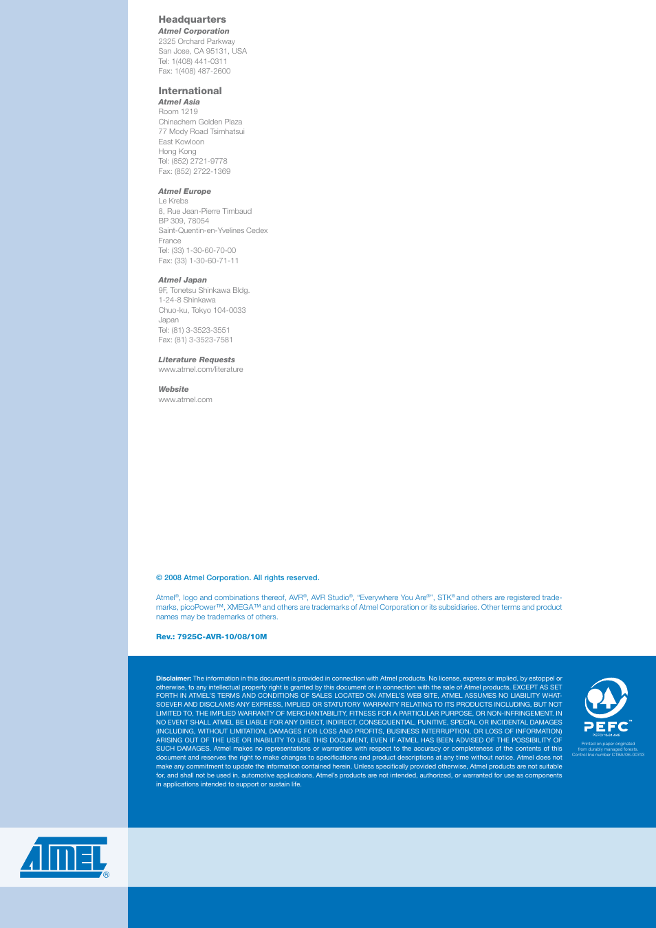 Headquarters, International | Atmel AVR XMEGA 8/16-bit High Performance Low Power Flash Microcontrollers User Manual | Page 12 / 12