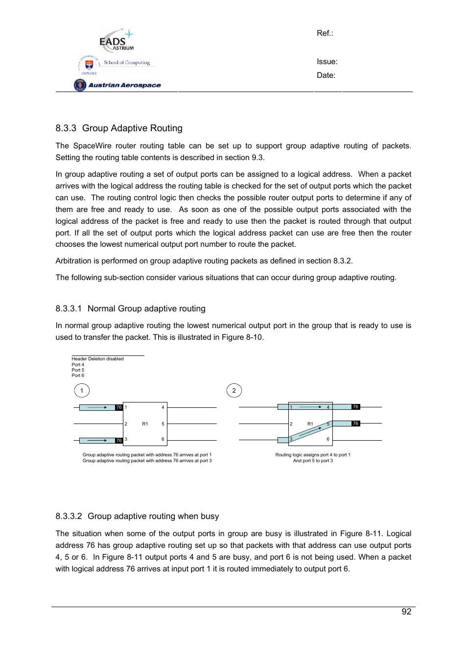 Spw-10x spacewire router, User manual, Preliminary | 3 group adaptive routing, 1 normal group adaptive routing, 2 group adaptive routing when busy | Atmel SpaceWire Router SpW-10X User Manual | Page 92 / 155