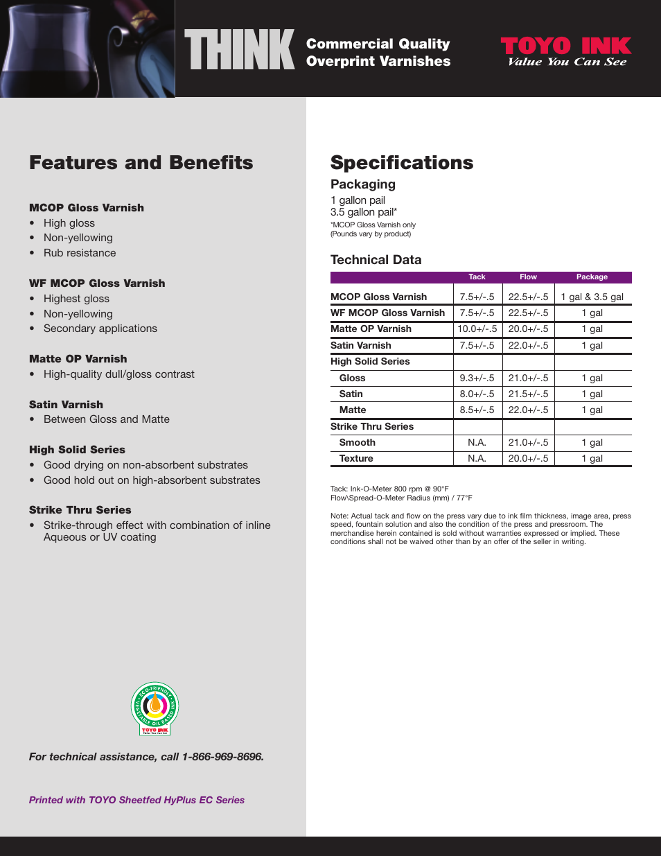 Think, Specifications, Features and benefits | Commercial quality overprint varnishes | Toyo Ink Commercial Quality Overprint Varnishes User Manual | Page 2 / 2