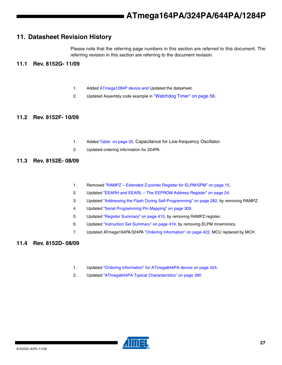 Datasheet revision history, 1 rev. 8152g- 11/09, 2 rev. 8152f- 10/09 | 3 rev. 8152e- 08/09, 4 rev. 8152d- 08/09 | Atmel ATmega324PA User Manual | Page 27 / 30