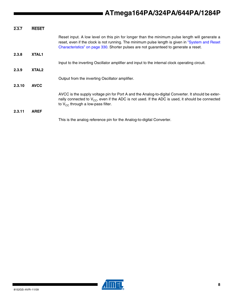 7 reset, 8 xtal1, 9 xtal2 | 10 avcc, 11 aref | Atmel ATmega324PA User Manual | Page 8 / 30