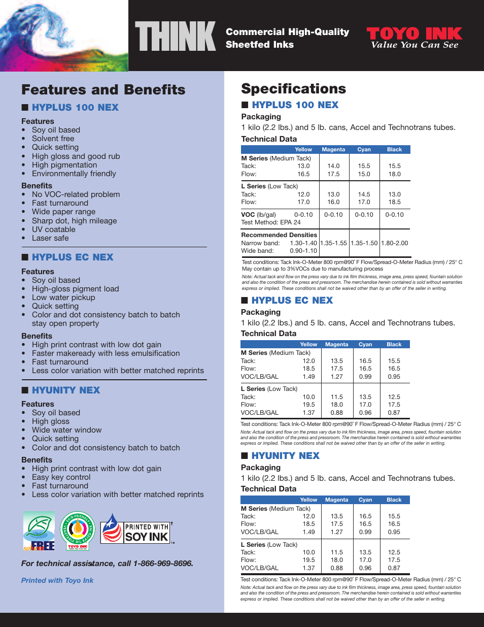 Think, Features and benefits, Specifications | Commercial high-quality sheetfed inks, Hyplus 100 nex, Hyplus ec nex, Hyunity nex | Toyo Ink Commercial High-Quality Sheetfed Inks - HYUNITY NEX Series User Manual | Page 2 / 2