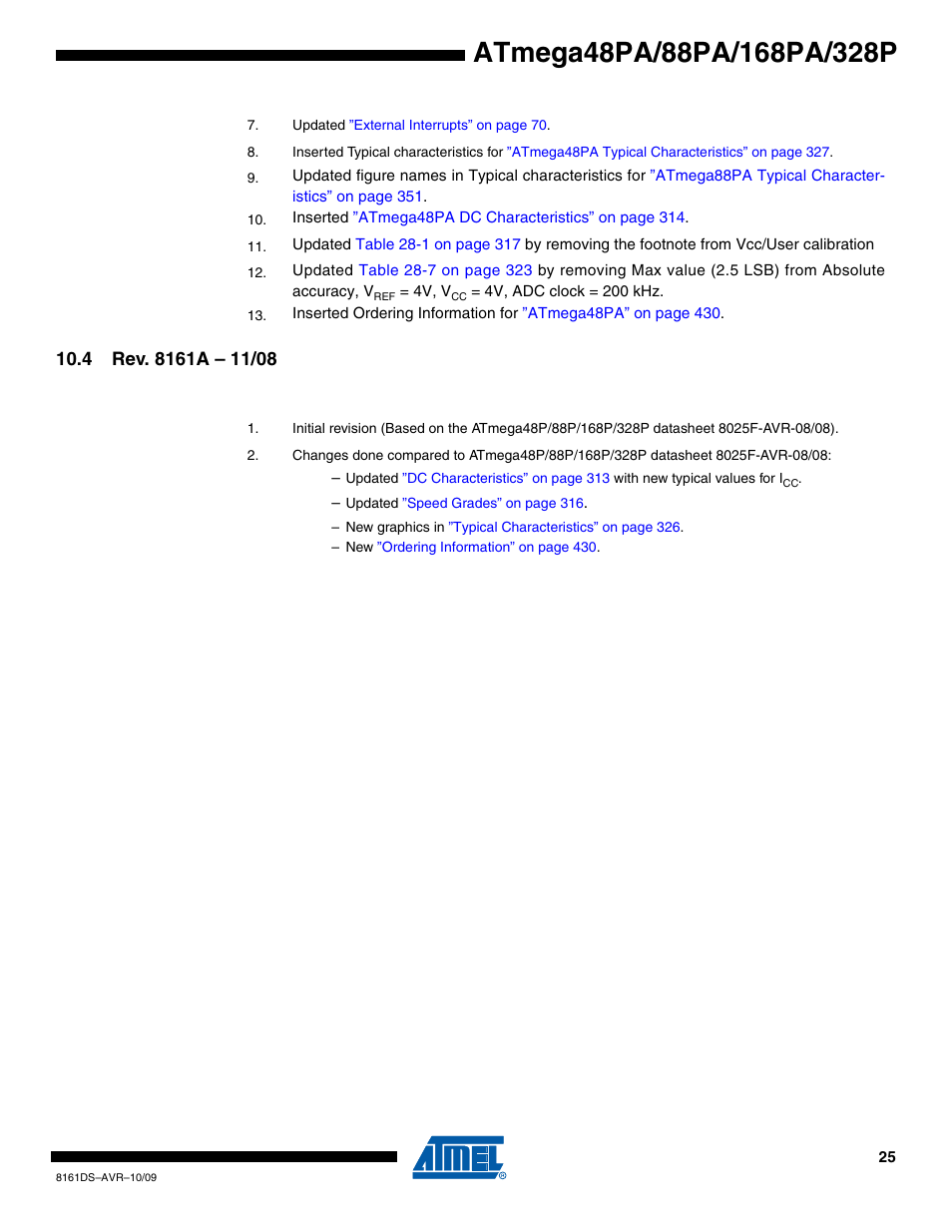 4 rev. 8161a – 11/08 | Atmel ATmega88PA User Manual | Page 25 / 26